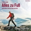 Alles zu Fuß, 2 Audio-CDs