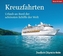Kreuzfahrten, 2 Audio-CDs