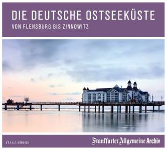 Die deutsche Ostseeküste, 2 Audio-CDs