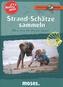 Natur aktiv: Strand-Schätze sammeln