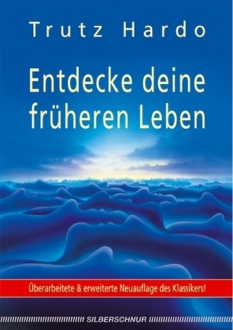 Entdecke deine früheren Leben