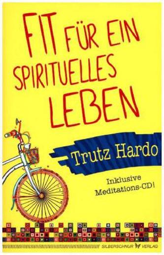 Fit für ein spirituelles Leben, m. Audio-CD