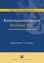 Kindertagesstättengesetz Rheinland-Pfalz mit Durchführungsbestimmungen, Kommentar