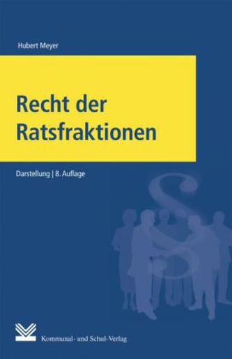 Recht der Ratsfraktionen