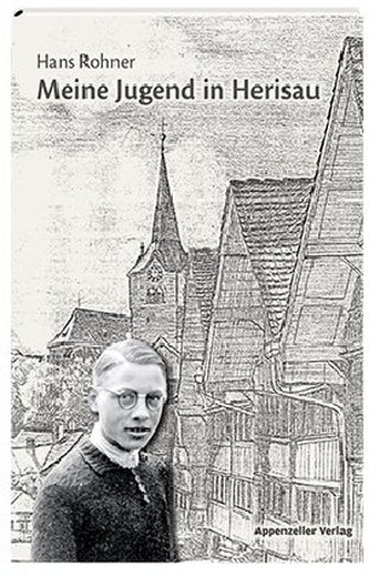 Meine Jugend in Herisau