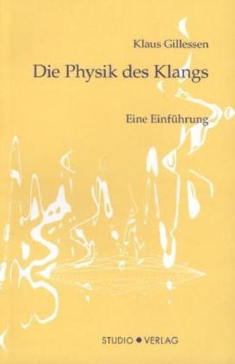 Die Physik des Klangs