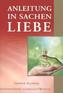 Anleitung in Sachen Liebe