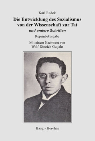 Die Entwicklung des Sozialismus von der Wissenschaft zur Tat und andere Schriften