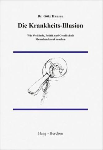 Die Krankheits-Illusion