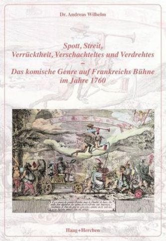 Spott, Streit, Verrücktheit, Verschachteltes und Verdrehtes