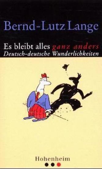 Es bleibt alles ganz anders