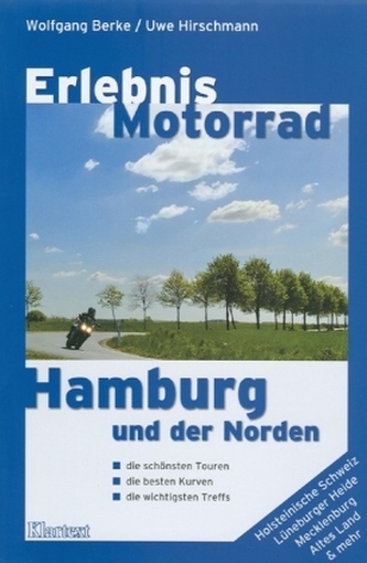 Erlebnis Motorrad für Fahrerinnen und Fahrer im Raum Hamburg und Norddeutschland