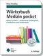 Wörterbuch Medizin pocket