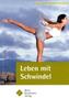 Leben mit Schwindel