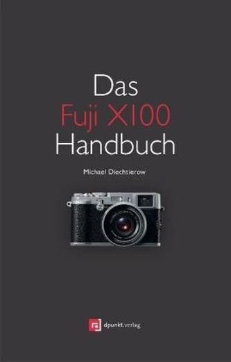 Das Fuji X100 Handbuch
