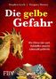 Die gelbe Gefahr