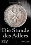 Die Stunde des Adlers
