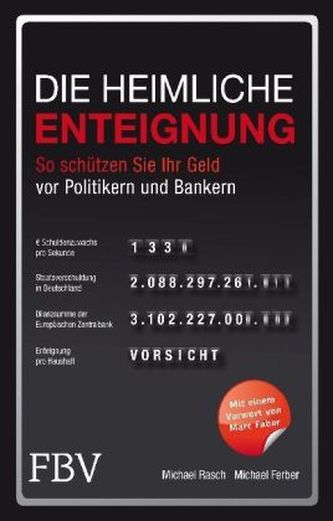 Die heimliche Enteignung