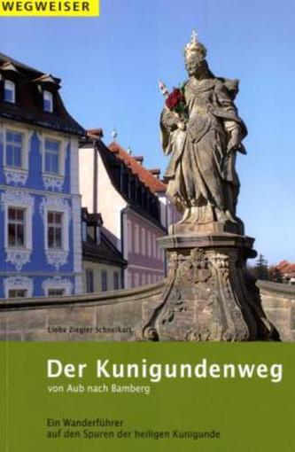 Der Kunigundenweg von Aub nach Bamberg