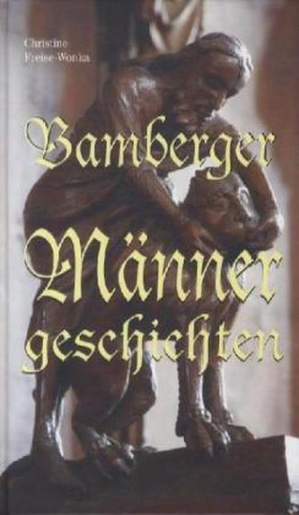 Bamberger Männergeschichten