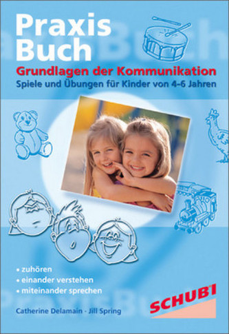 Praxisbuch Grundlagen der Kommunikation