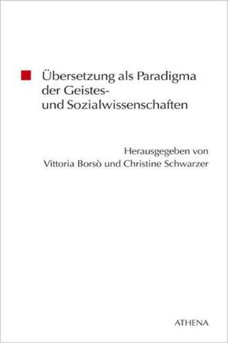 Übersetzung als Paradigma der Geistes- und Sozialwissenschaften