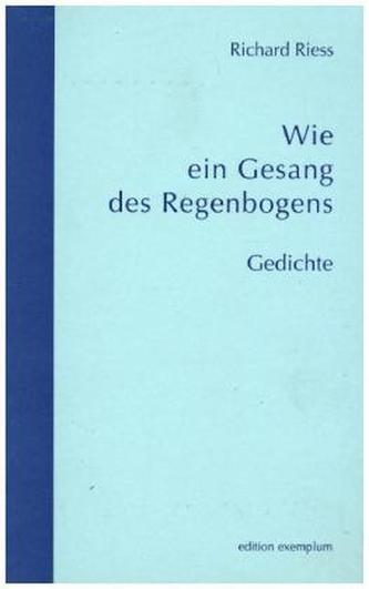 Wie ein Gesang des Regenbogens