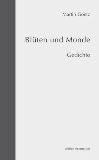 Blüten und Monde