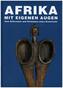 Afrika mit eigenen Augen
