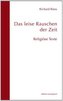 Das leise Rauschen der Zeit