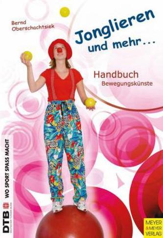 Jonglieren und mehr...