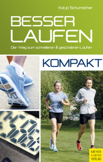 Besser laufen - kompakt