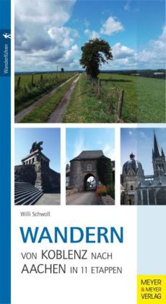 Wandern von Koblenz nach Aachen in 11 Etappen