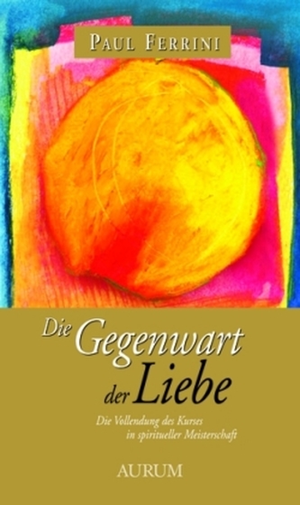 Die Gegenwart der Liebe