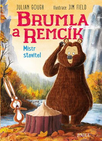 Brumla a Remcík: Mistr stavitel Brumla a Remcík: Mistr stavitel