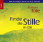 Finde die Stille in dir, 6 Audio-CDs