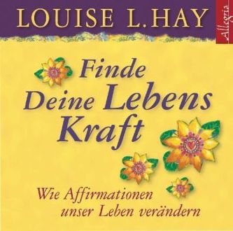 Finde Deine Lebenskraft, 1 Audio-CD