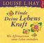 Finde Deine Lebenskraft, 1 Audio-CD
