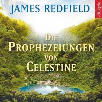 Die Prophezeiungen von Celestine, 9 Audio-CDs