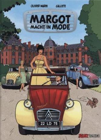 Margots Reportagen - Margot macht in Mode (Vorzugsausgabe)