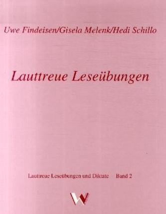 Lesen lernen durch lauttreue Leseübungen. Lauttreue Leseübungen. Lauttreue Diktate, 2 Ordner und Buch