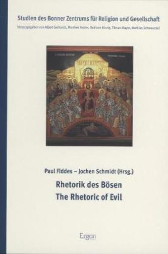 Rhetorik des Bösen / The Rhetoric of Evil