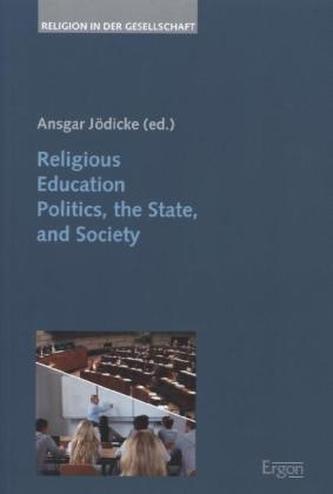 Religious Education - Politics, the State, and Society