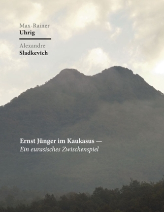 Ernst Jünger im Kaukasus