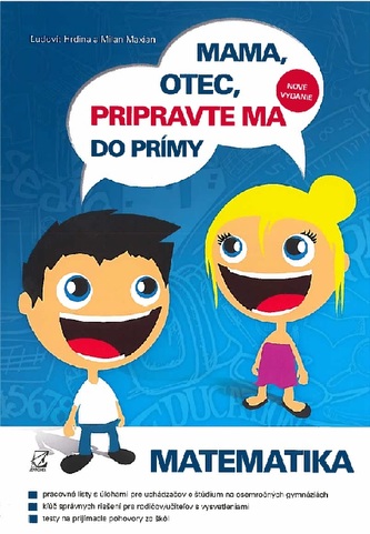 Mama, otec, pripravte ma do prímy: matematika
