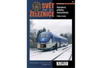 Svět velké i malé železnice speciál 6/2018