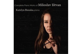 CD - Complete Piano Works of Miloslav Ištvan