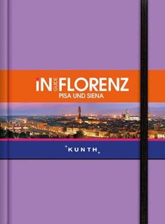 InGuide Florenz, Pisa, Siena InGuide Florenz, Pisa, Siena