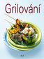 Grilování
