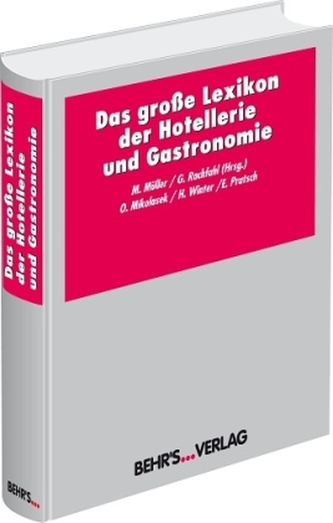 Das große Lexikon der Hotellerie und Gastronomie